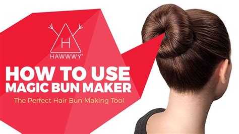 Magic hair bun maker
